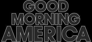 Good Morning America